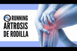 Correr NO daña, ni desgasta, ni produce artrosis en la rodilla