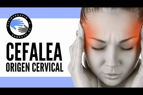 Cefalea de origen cervical que es y por que se produce el dolor de cabeza