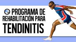 Programa de rehabilitacion para tendinitis en deportistas de alto nivel